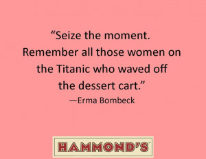 Seize the moment!