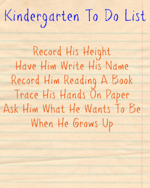 Kindergarten Quotes For Kids Ryder goes to kindergarten