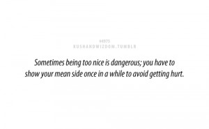 Quotes About Being Too Nice