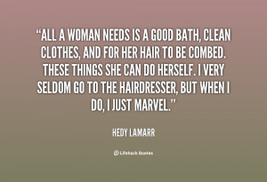 quote-Hedy-Lamarr-all-a-woman-needs-is-a-good-4050.png