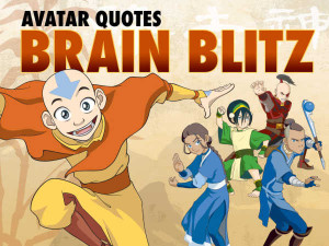 avatar-quotes-brain-blitz-quotes-4x3.jpg?quality=0.51&maxdimension=600 ...