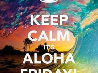 quotes i aloha Quotes Aloha Friday Hawaii with Love