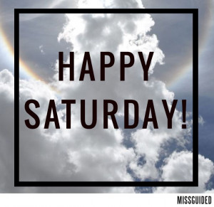 Happy Saturday! #Quote #Saturday #Weekend