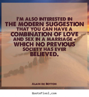 Quotes about love - I'm also interested in the modern suggestion..