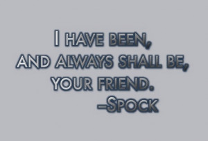 Classic Spock quote.
