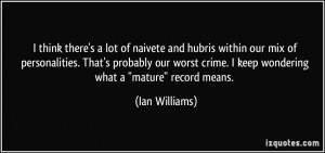 More Ian Williams Quotes