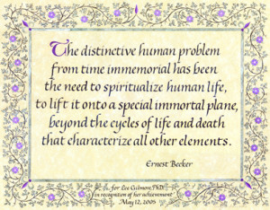 Quote by Ernest Becker