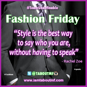 ... _Fashion Friday Quote of the day - Style Speaks - Rachel Zoe
