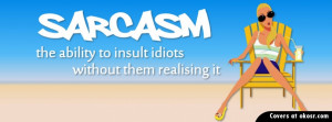 Sarcasm Quote Facebook Cover