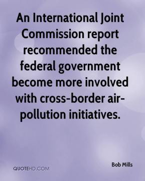 Bob Mills - An International Joint Commission report recommended the ...