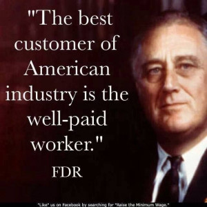 The best customer of American industry is the well-paid worker ...