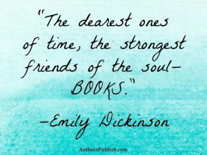 More like this: emily dickinson , quotes and books .