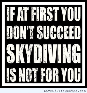 Funny Skydiving Quotes Skydiving