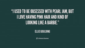 Ellie Goulding Quotes