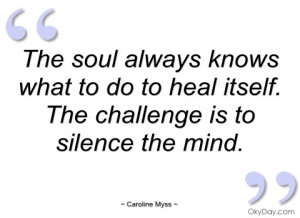 the soul always knows what to do to heal caroline myss