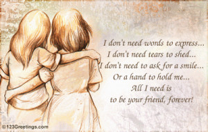 To be your friend forever - friendship quote