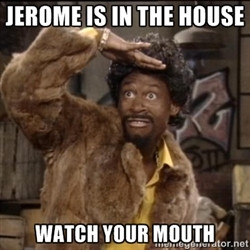 Jerome From Martin Memes