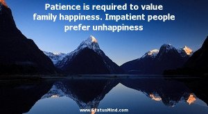 Impatient People Quotes Impatient people prefer