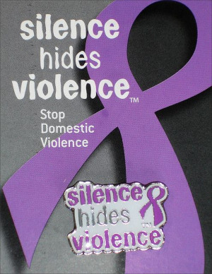 ... Violence Awareness Month is October. Don't hide the violence anymore