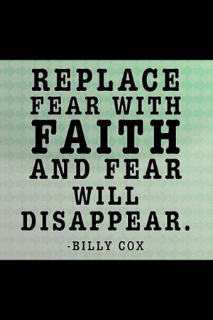 Fear and faith