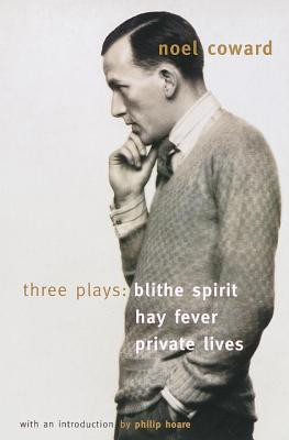 Start by marking “Three Plays: Blithe Spirit / Hay Fever / Private ...
