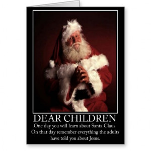 Funny atheist Santa Greeting Cards