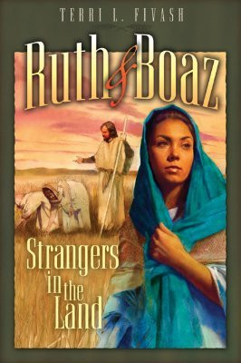Start by marking “Ruth and Boaz: Strangers in the Land” as Want to ...
