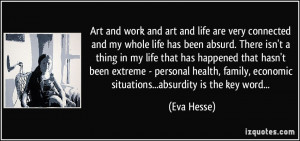 More Eva Hesse Quotes