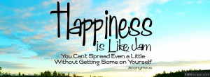 Happiness Is Like Jam Profile Facebook Covers