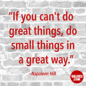 achievement if you can t do great things do small things in a great ...