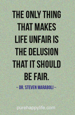 ... being unfair. Activity Idea – You Decide • Discuss the quote