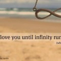 will love you until infinity love quotes