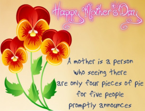 Flowers and Quotes. Happy Mothers Day Cards