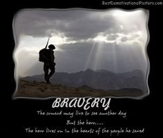 inspirational military love quotes | bravery the coward may live to ...