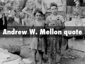 Andrew W. Mellon quote
