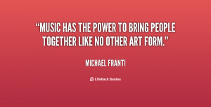 Music Brings People Together Quotes