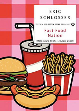 Start by marking “Fast food nation: Il lato oscuro del cheeseburger ...