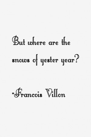 Francois Villon Quotes & Sayings
