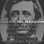 quotes, sayings, life, price, time, wisdom henry david thoreau, quotes ...