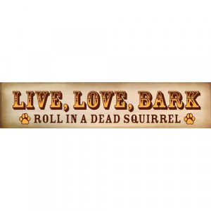 Live Love Bark Funny Decorative Dog Lover Wood Sign | eBay