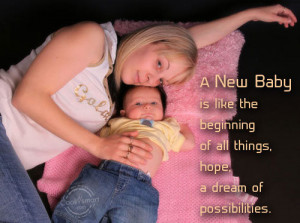 Baby Quote: A new baby is like the beginning... Baby (1)