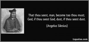 More Angelus Silesius Quotes