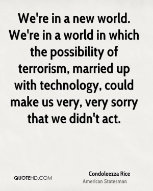 Condoleezza Rice Technology Quotes