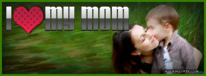 love my Mom Heart Mom Mothers day Facebook Covers | I love my ...