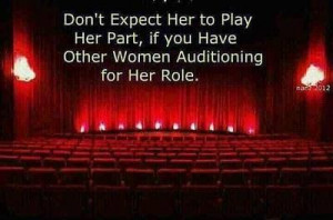 Don't be letting other women audition!!!