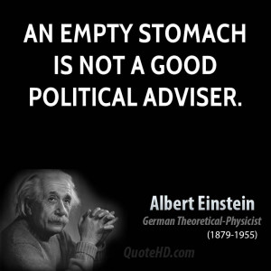 ... Quotes/albert-einstein-physicist-quote-an-empty-stomach-is-not-a-good