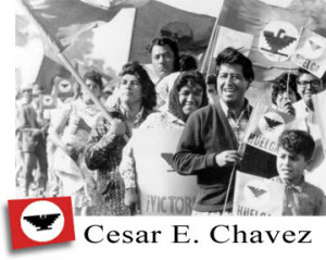 Happy Birthday Cesar Chavez