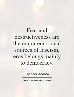 sources of fascism eros belongs mainly to democracy Picture Quote 1