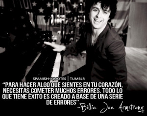 True words from the Green Day lead singer #quotes #citas #frases Band ...