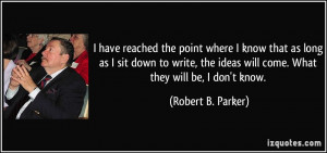 More Robert B. Parker Quotes